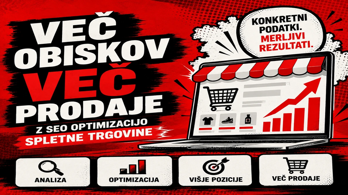 Optimizacija spletne trgovine – kako do višjih pozicij in več organske prodaje