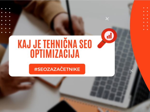 kaj je tehnična seo optimizacija