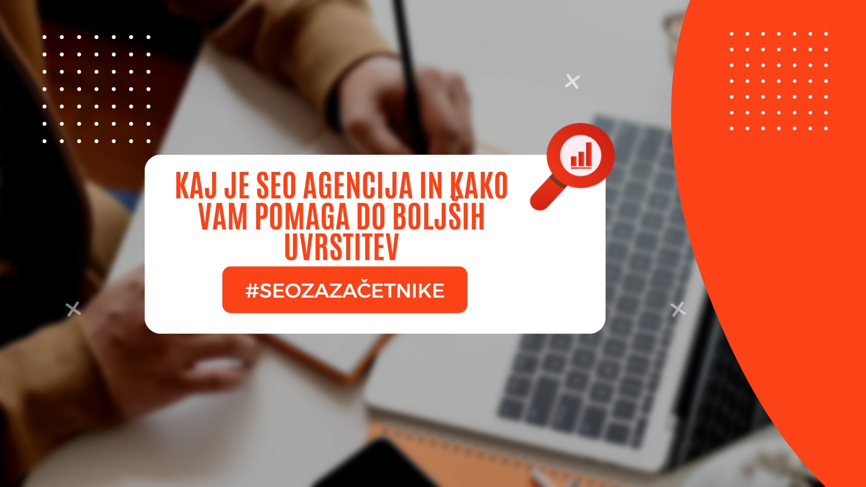 Kaj je SEO agencija in kaj točno počne