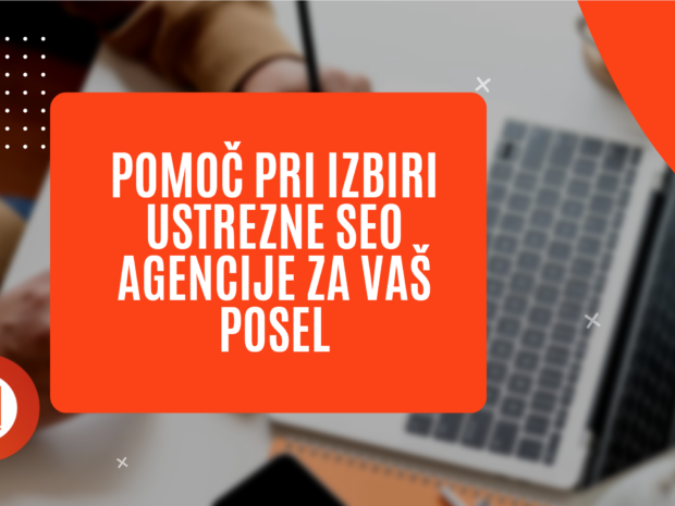 katero seo agencijo izbrati